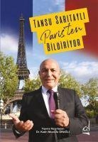 Tansu Saritayli Paristen Bildiriyor - Tansu Saritayli