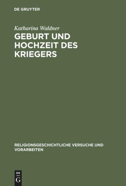 Geburt und Hochzeit des Kriegers - Katharina Waldner