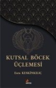 Cover-Bild zum Titel 'Kutsal Böcek Üclemesi' von 'Esra Keskinkilic'