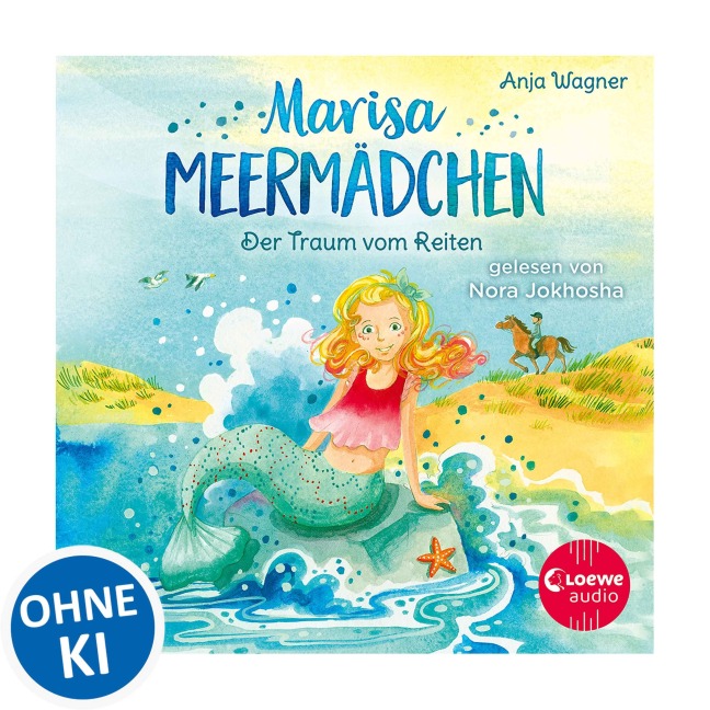 Marisa Meermädchen (Band 1) - Der Traum vom Reiten - Anja Wagner
