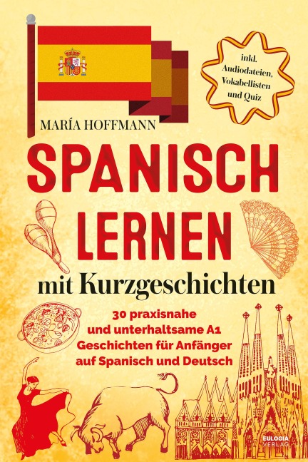 Spanisch lernen mit Kurzgeschichten - María Gonzales