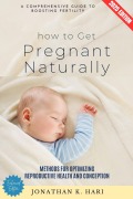 Cover-Bild zum Titel 'How to Get Pregnant Naturally:' von 'Jonathan K. Hari'