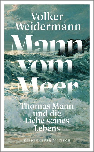 Mann vom Meer - Volker Weidermann
