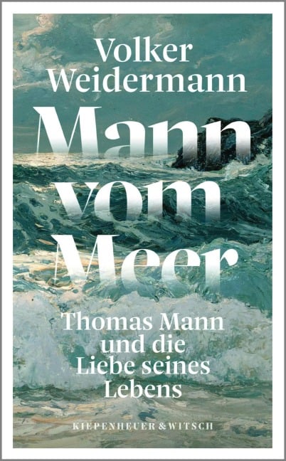 Mann vom Meer - Volker Weidermann