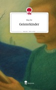 Cover-Bild zum Titel 'Geisterkinder. Life is a Story - story.one' von 'May Be'