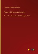Cover-Bild zum Titel 'Devoirs d'écoliers Américains' von 'Ferdinand Edouard Buisson'