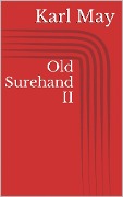 Cover-Bild zum Titel 'Old Surehand II' von 'Karl May'