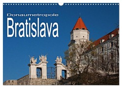 Cover-Bild zum Titel 'Donaumetropole Bratislava (Wandkalender 2026 DIN A3 quer), CALVENDO Monatskalender' von 'Christian Hallweger'