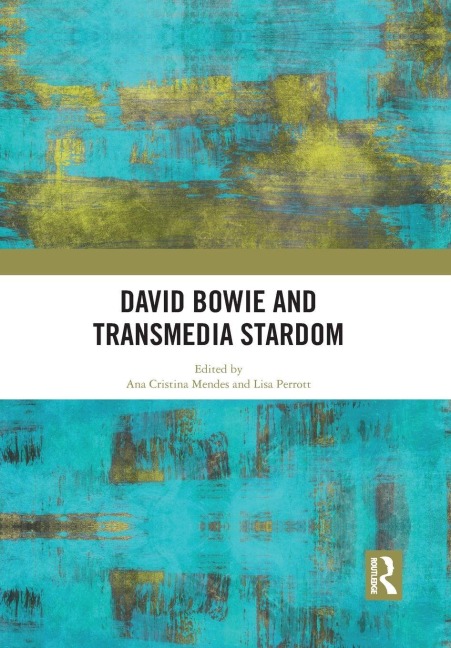 David Bowie and Transmedia Stardom - 