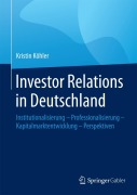 Cover-Bild zum Titel 'Investor Relations in Deutschland' von 'Kristin Köhler'