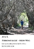 Cover-Bild zum Titel 'Fibromyalgie - Mein Weg' von 'Ava S.'