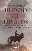 Cover-Bild zum Titel 'Blood of the Druids (Foundation of the Dragon)' von 'RobbPritchard'