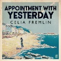 Cover-Bild zum Titel 'Appointment with Yesterday' von 'Celia Fremlin'