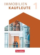 Cover-Bild zum Titel 'Immobilienkaufleute 01: Lernfelder 1-5. Schülerbuch' von 'Manuela Lengwinat, Dirk Wenzel, Manfred Wünsche'