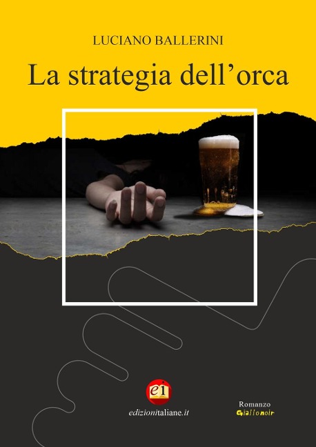 La strategia dell'orca - Luciano Ballerini