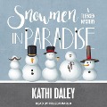 Snowmen in Paradise - Kathi Daley