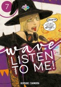 Cover-Bild zum Titel 'Wave, Listen to Me! 7' von 'Hiroaki Samura'