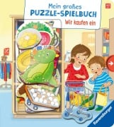 Cover-Bild zum Titel 'Mein großes Puzzle-Spielbuch - Wir kaufen ein' von 'Mila Rulff'