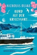 Cover-Bild zum Titel 'Mord auf der Kreuzfahrt' von 'Nicholas Blake'