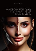 Cover-Bild zum Titel 'HANDBOOK FOR SCAR TREATMENT & CARE' von 'Cao Vu Ho'