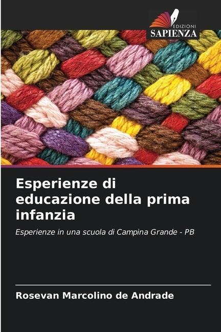 Esperienze di educazione della prima infanzia - Rosevan Marcolino de Andrade