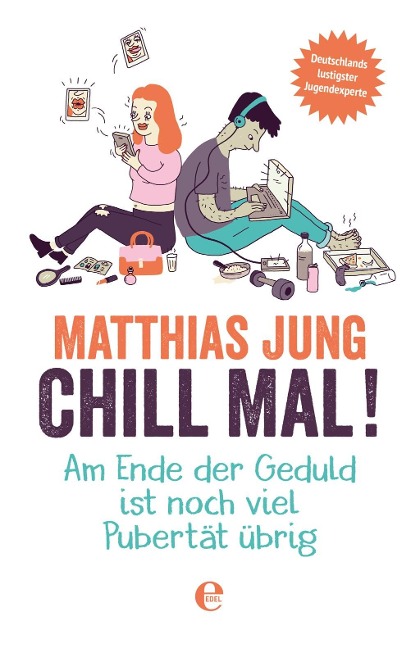 Chill mal! - Matthias Jung, Steffi von Wolff