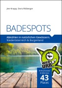 Cover-Bild zum Titel 'BADESPOTS. An natürlichen Gewässern' von 'Doris Rittberger, Jine Knapp'