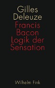 Cover-Bild zum Titel 'Francis Bacon: Logik der Sensation' von 'Gilles Deleuze'