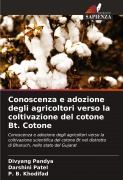 Cover-Bild zum Titel 'Conoscenza e adozione degli agricoltori verso la coltivazione del cotone Bt. Cotone' von 'Divyang Pandya, Darshini Patel, P. B. Khodifad'