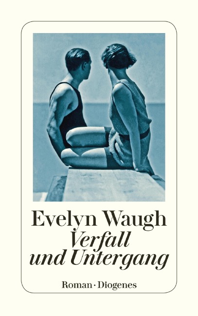 Verfall und Untergang - Evelyn Waugh