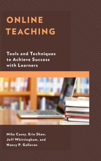 Online Teaching - Mike Casey, Jeff Whittingham, Erin Shaw