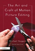 Cover-Bild zum Titel 'The Art and Craft of Motion Picture Editing' von 'Michael Hoggan'