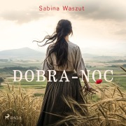 Cover-Bild zum Titel 'Dobra-noc' von 'Sabina Waszut'