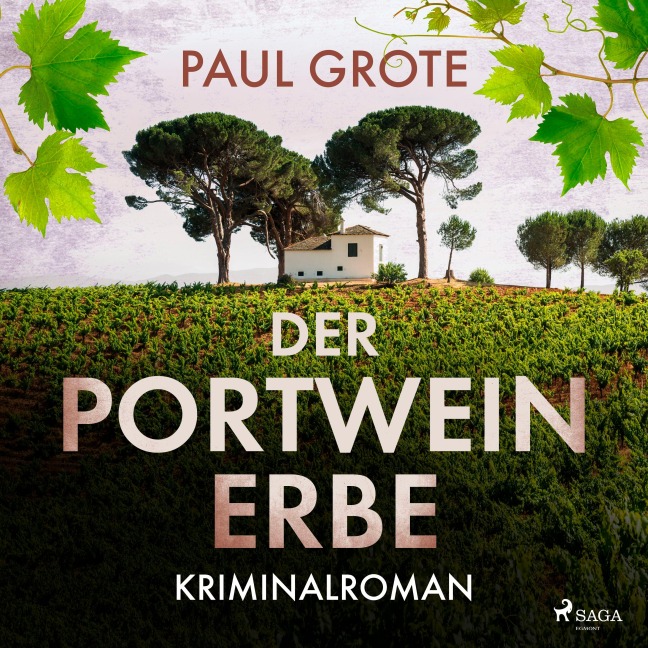Der Portwein-Erbe (Europäische-Weinkrimi-Reihe, Band 5) - Paul Grote