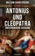 Cover-Bild zum Titel 'Antonius und Cleopatra (Zweisprachige Ausgabe: Deutsch-Englisch)' von 'William Shakespeare'