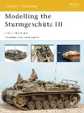 Cover-Bild zum Titel 'Modelling the Sturmgeschütz III' von 'Gary Edmundson'