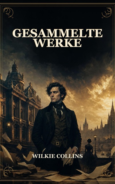 Gesammelte Werke - Wilkie Collins