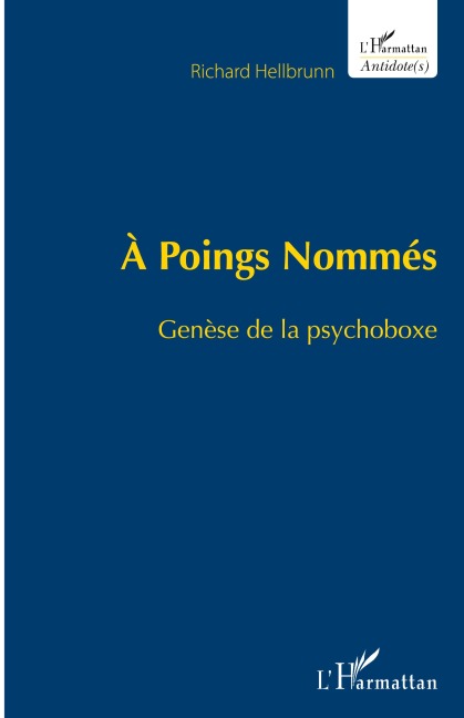 À Poings Nommés - Richard Hellbrunn