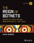 The Reign of Botnets - David Senecal