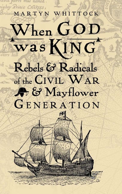 When God was King - Martyn Whittock