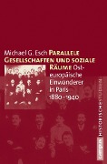 Cover-Bild zum Titel 'Parallele Gesellschaften und soziale Räume' von 'Michael G. Esch'