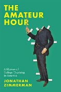 Cover-Bild zum Titel 'Amateur Hour' von 'Jonathan Zimmerman'