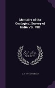Cover-Bild zum Titel 'Memoirs of the Geological Survey of India Vol. VIII' von 'Ll D Thomas Oldham'