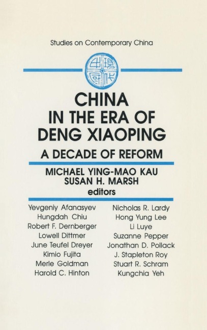 China in the Era of Deng Xiaoping - M. Y. M. Kau, Michael Ying-Mao Kau, Susan H. Marsh