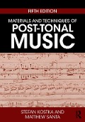Cover-Bild zum Titel 'Materials and Techniques of Post-Tonal Music' von 'Stefan Kostka, Matthew Santa'
