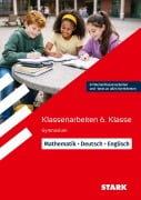 Cover-Bild zum Titel 'STARK Mathematik/Deutsch/Englisch 6. Klasse - Klassenarbeiten Gymnasium' von 'Carlo Vöst, Christine Höller, Johanna Ressel, Simon Hauzenberger'