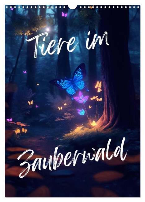 Tiere im Zauberwald (Wandkalender 2026 DIN A3 hoch), CALVENDO Monatskalender - Christopher Lindemann