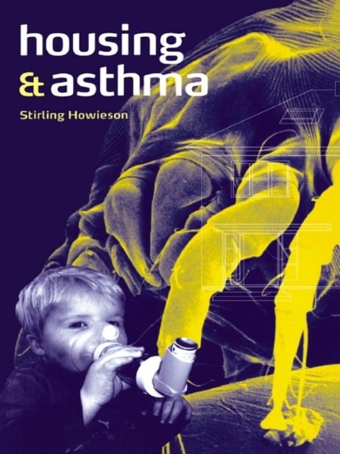 Housing and Asthma - Stirling Howieson