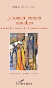 Cover-Bild zum Titel 'Le roman féminin saoudien' von 'Jeraidi Al-Thibiti'