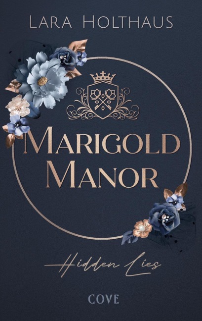 Marigold Manor 1: Hidden Lies - Lara Holthaus